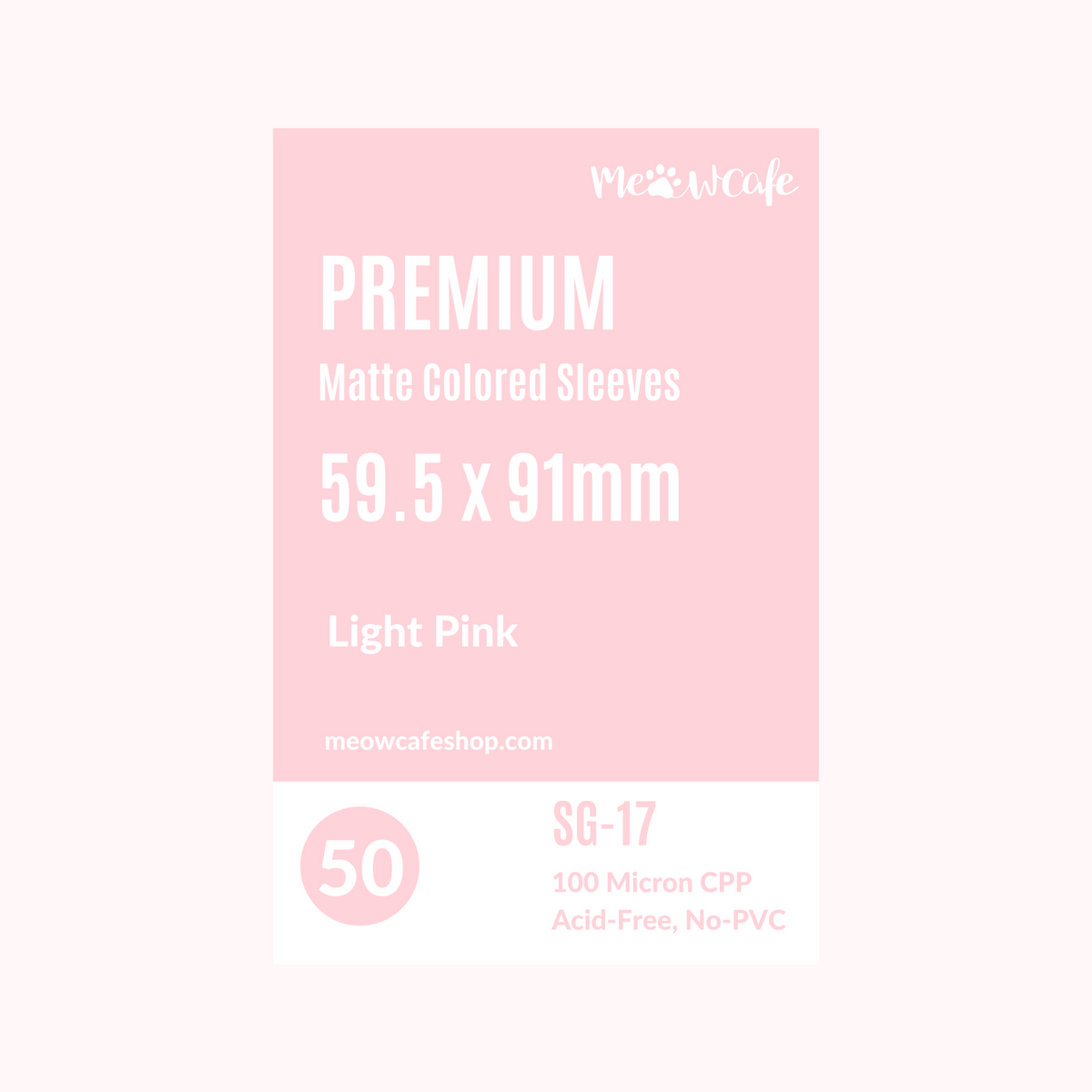 Meowcafe [59.5x91mm] Premium Colored Matte Sleeves - Light Pink  (SG-17)