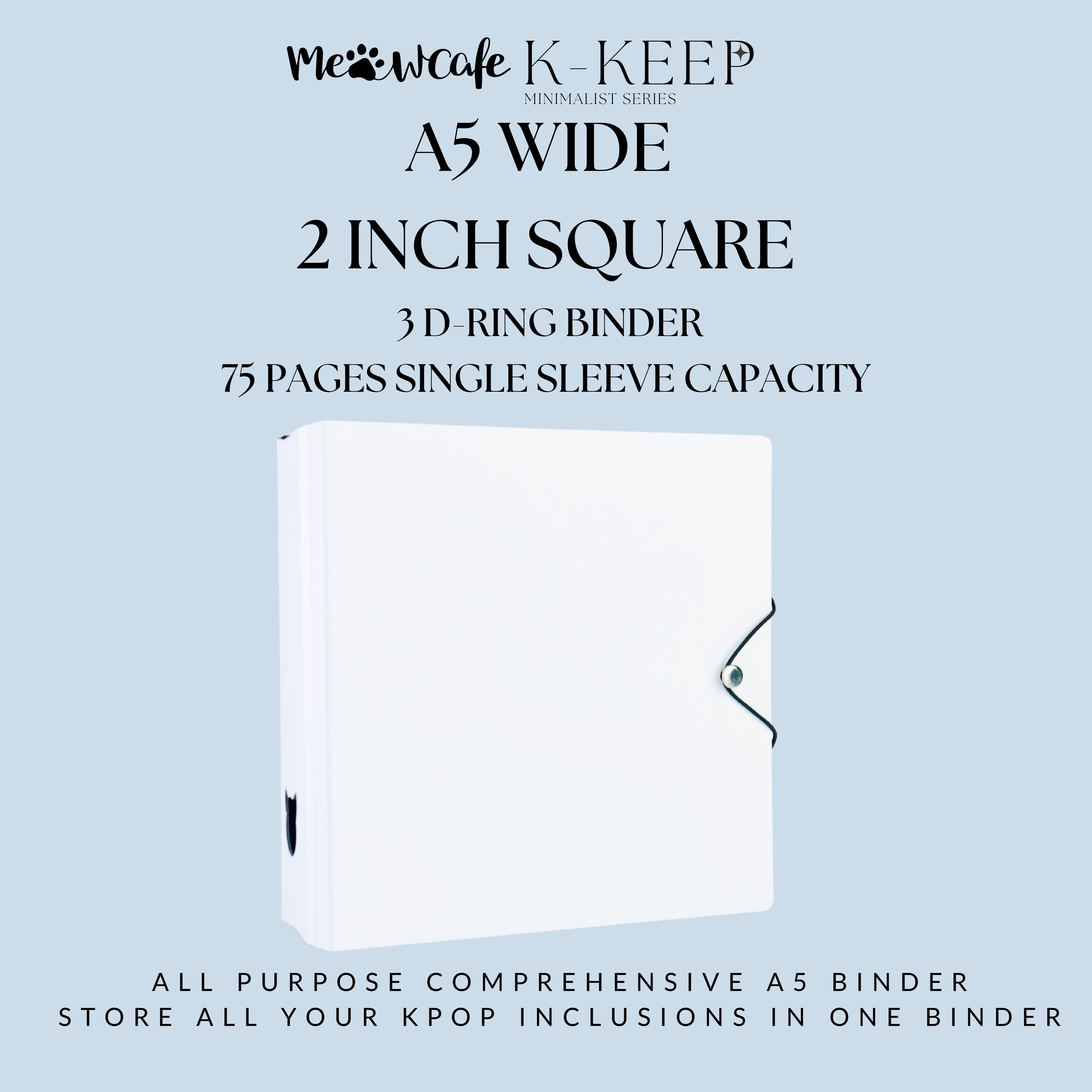 K-KEEP [A5 Wide]  Square Binder [V1] - [2 inch] - [Minimalist Series]  - The Most Comprehensive and Largest A5 Binder Specially Designed for Kpop Collector