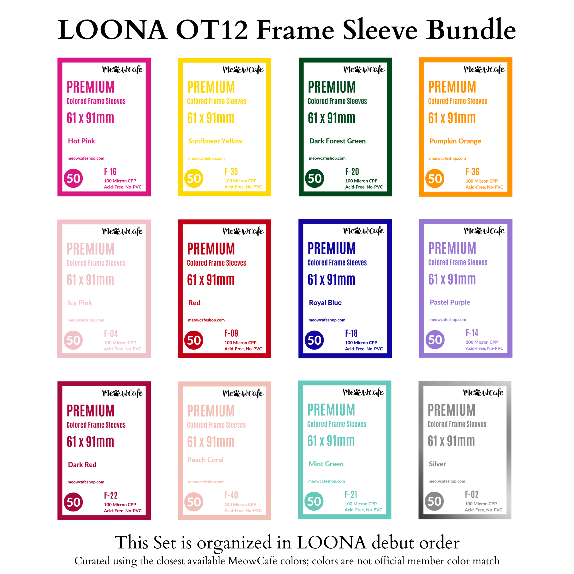 [PRE ORDER] [Ship on Sept 15th] Meowcafe Premium [61x91 mm] Colored Frame Sleeves - Colored Frame Front + Clear Back For Special Visual Representation - 12 Loona Colors Set of 600 Sleeves