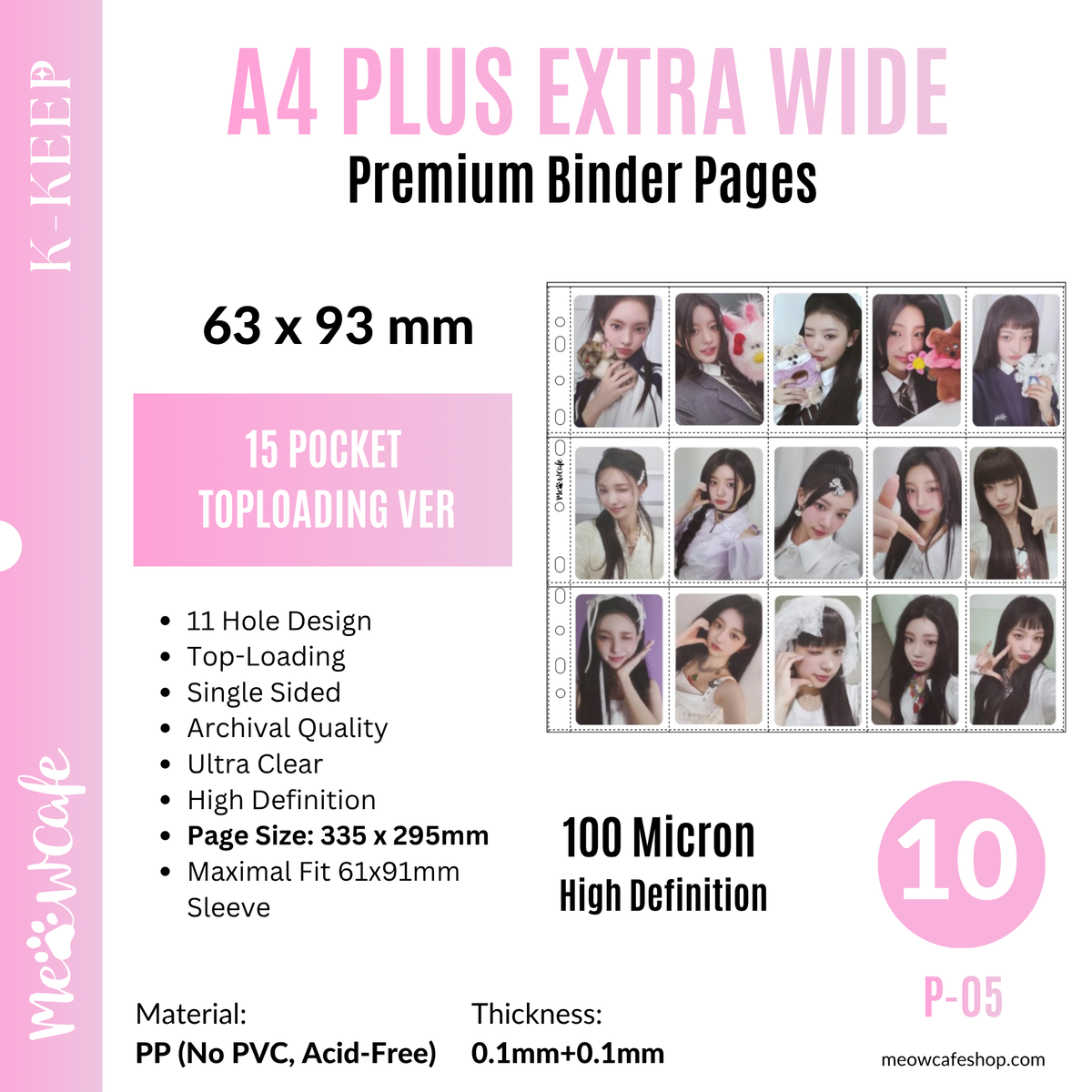 [Toploading Version] K-KEEP [A4 PLUS Extra Wide] - 15 Pocket (63x93mm) - 11 Holes Premium Binder Pages, 100 Micron Thick, High Definition (Pack of 10) - (P-05)