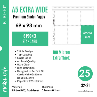 K-KEEP [A5 Extra-Wide] - 6 Pocket Standard 69x93mm - [For Perfect Fit 66x91mm Sleeve] Single Sided Premium Binder Pages with Anti Sliding Cap Design 7 Holes (25 Pages) - S2-31