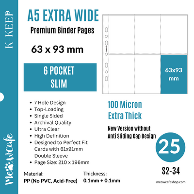 K-KEEP [A5 Extra-Wide] - 6 Pocket Slim 63x93mm - [For Perfect Fit 61x91mm Double Sleeve] Single Sided Premium Binder Pages No Flap- 7 Holes (25 Pages) - S2-34
