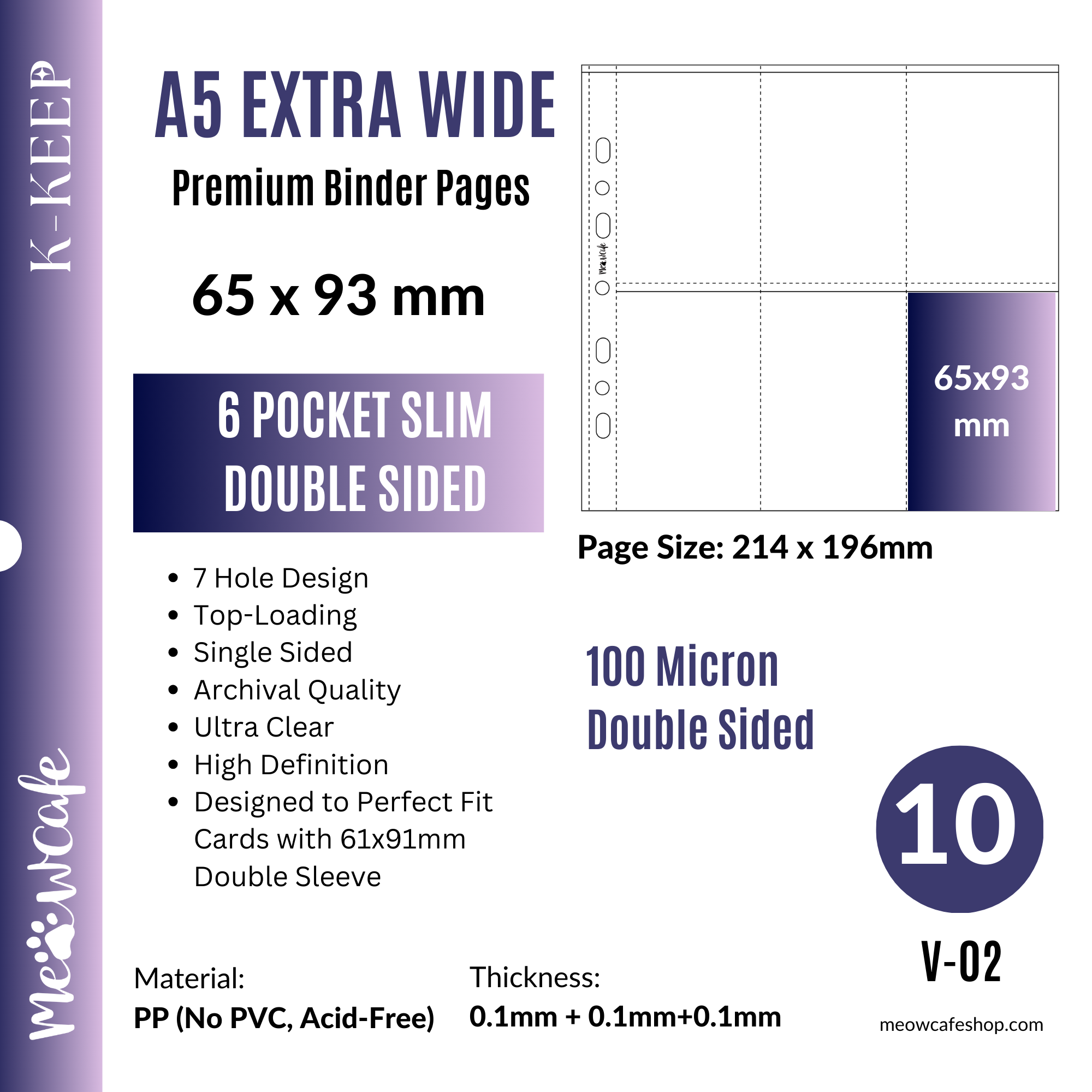 K-KEEP [A5 Extra-Wide] - Double Sided 6 Pocket Slim 65x93mm - [For Perfect Fit 61x91mm Double Sleeve] Premium Binder Pages - 7 Holes  V-02