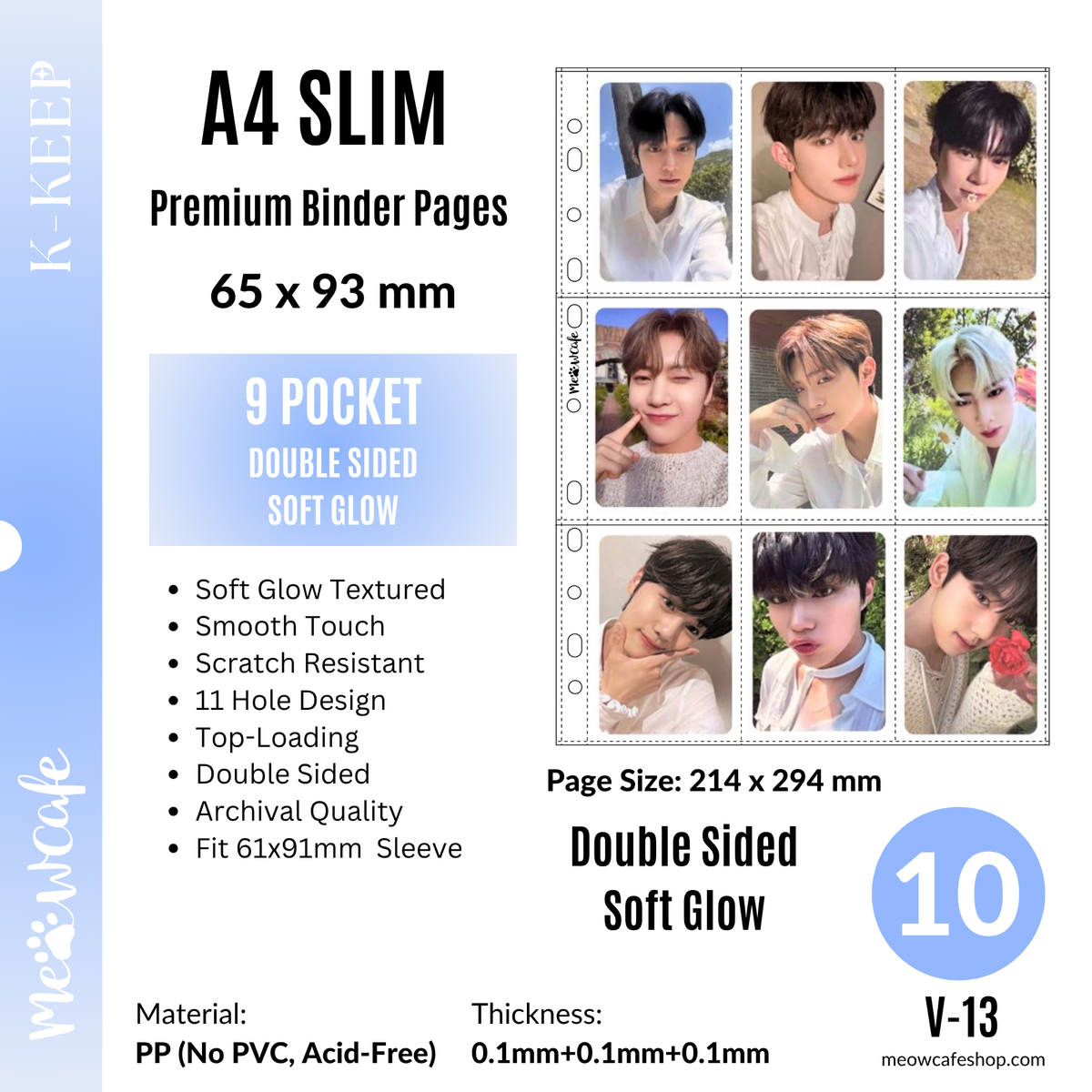 [Soft Glow Series][Double Sided] K-KEEP [A4 Slim] - 9 Pocket (65x93mm) - 11 Holes Premium Binder Pages, 100 Micron Thick, Anti-Glare Matte, Generic Fit into Any A4 3/4 Ring Binder (Pack of 10) - (V-13) Perfect Fit for 61x91mm Double Sleeve Photocard
